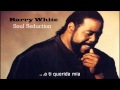 I've Got So Much To Give - Barry White
