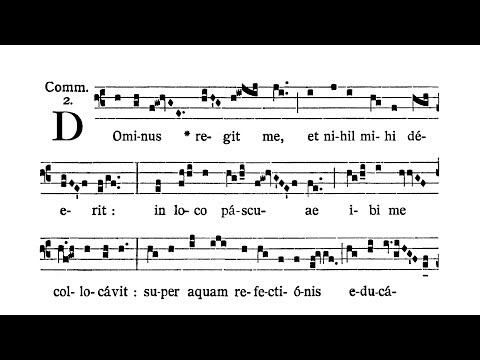 Sabbato post Dominicam IV Quad. (Saturday after IV Sunday of Lent) - Communio (Dominus regit me)