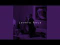 Lovers Rock (Speed)