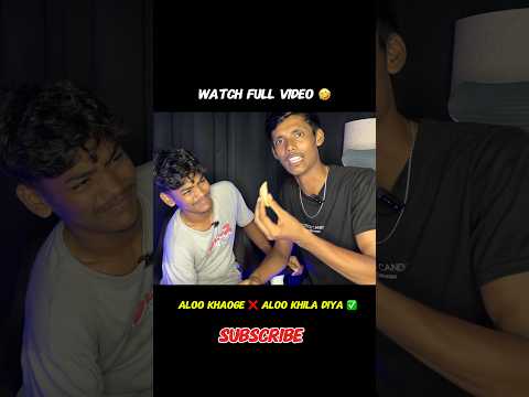 Finally Aloo Khila Diya 😂 #short #shortsfeed #viral #funny #comedy #challenge #alookhaoge
