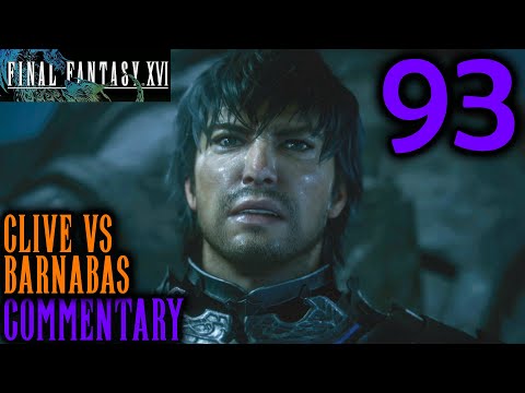 Barnabas Battle: Final Fantasy XVI Walkthrough Part 93 - Clive Gets A Second Chance