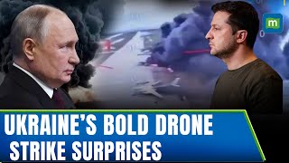 Ukraine's Surprising Drone Attack A Bold Move, Can Shift War Dynamics