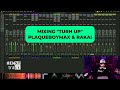 Rakai Plaqueboymax BunnaB Turn Up Pro Tools Mix By HennyTrack