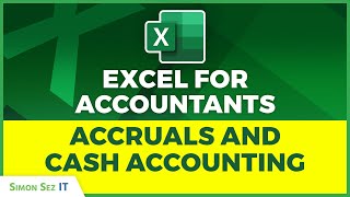 Accountant Excel Toolkit: Accruals and Cash Accounting
