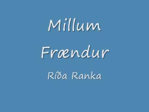 Millum Frændur - Ríða Ranka