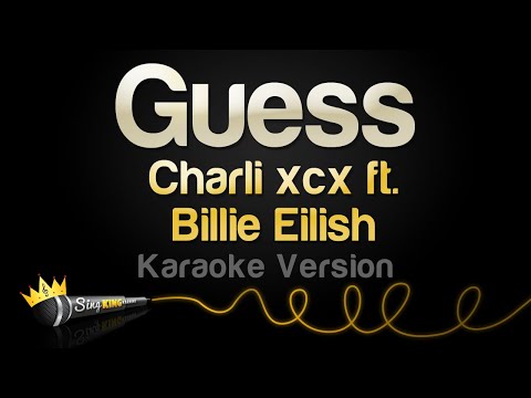 Charli xcx, Billie Eilish - Guess (Karaoke Version)