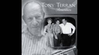 Tony Terran Remembers - tonyterran.com