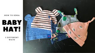How to Sew a Baby Hat, 3 Ways!