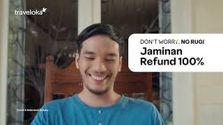 Download lagu #DontWorryNoLoss Get a 100% Refund Guarantee at Traveloka! mp3