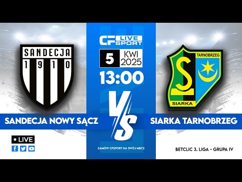 LIVE 🔴 | Sandecja Nowy Sącz - Siarka Tarnobrzeg 📺 | Betclic 3. liga 🏆