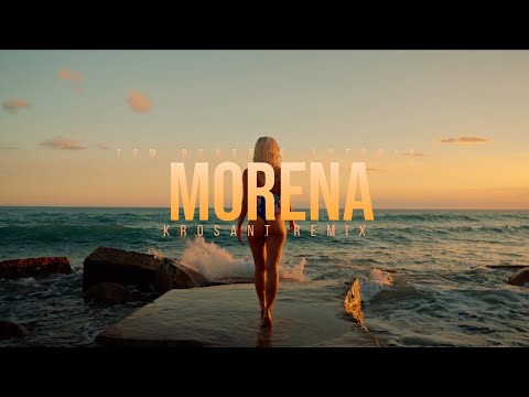 Tom Boxer ft Antonia - Morena (KROSANT REMIX)