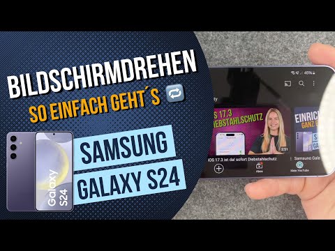 Samsung Galaxy S24 Bildschirm drehen