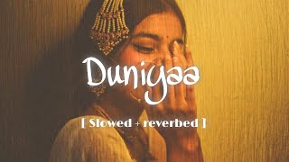 Download lagu Duniyaa - [ slowed   reverbed ]  Shreya Karmaker mp3