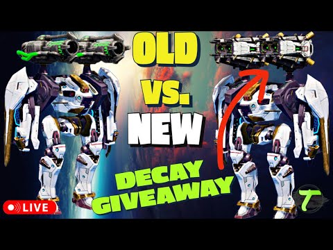 🔴Decay Giveaway 💚 Redeemer Vs Decay Old Vs New  [WR] War Robots