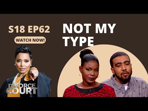 Divorce Court: Enjoli vs. Donte - Not My Type
