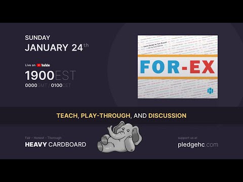 For Ex - Teaching, Play-through, & Round table by Heavy Cardboard