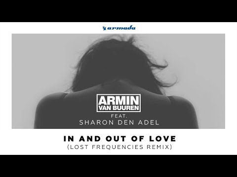 Armin van Buuren feat. Sharon Den Adel - In And Out Of Love (Lost Frequencies Remix) @ Radio 538
