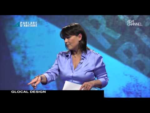 PARLARE D'ABITARE del 27.11.2012 - Glocal design