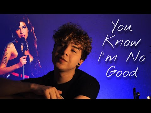 Amy Winehouse - You know I'm No Good | Bruno Rodriguez cover