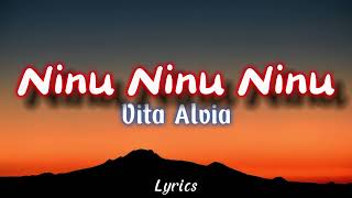 Download lagu Ninu Ninu Ninu - Vita Alvia | DJ Remix (LIRIK) mp3 Download lagu Ninu Ninu Ninu - Vita Alvia | DJ Remix (LIRIK) mp3