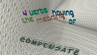 compensate - 4 verbs which are synonym to compensate (sentence examples)