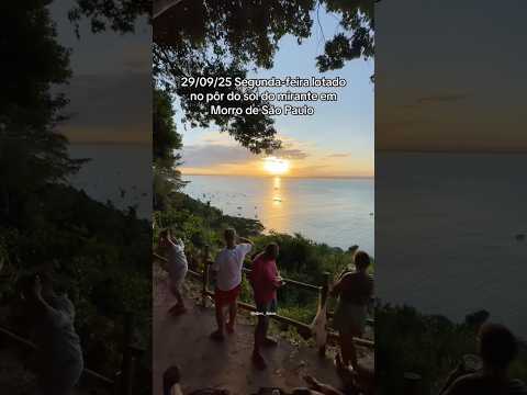 Por do sol do Mirante do farol em Morro de São Paulo #morrodesaopaulo #bahia