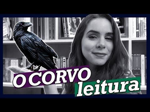 LEITURA COMPLETA DE "O CORVO" - EDGAR ALLAN POE