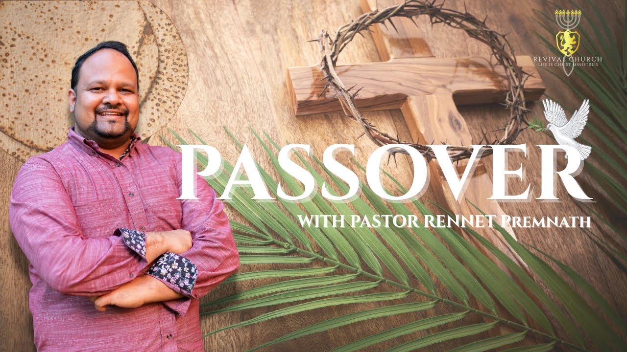 Passover - Pastor Rennet Premnath