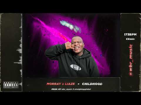 MORRAY X LIAZE TYPE BEAT - CHILDHOOD (prod. by wbr_music X straightupglobal)