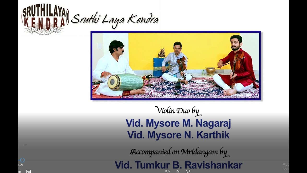 Sruthi Laya Kendra presents Father-Son Series – MYSORE Shri M NAGARAJ &  Shri N KARTHIK VIOLIN DUO