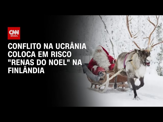 Guerra na Ucrânia ameaça “renas do Noel” na Finlândia | CNN NOVO DIA