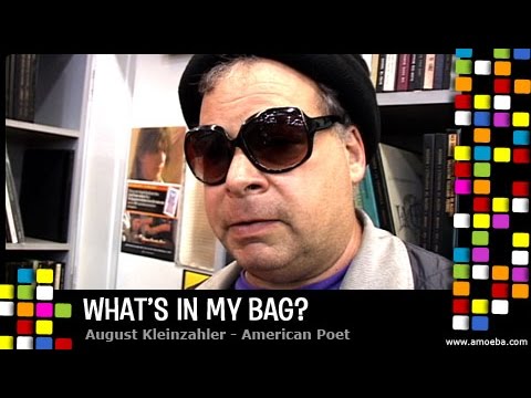 August Kleinzahler - What's In My Bag?
