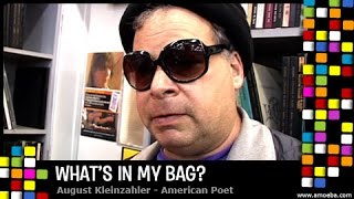 August Kleinzahler - What's In My Bag?