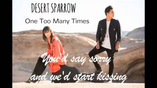 Desert Sparrow - One Too Many Times