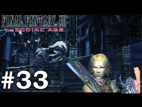 Final Fantasy XII, The Zodiac Age Ep. 33: Summons everywhere
