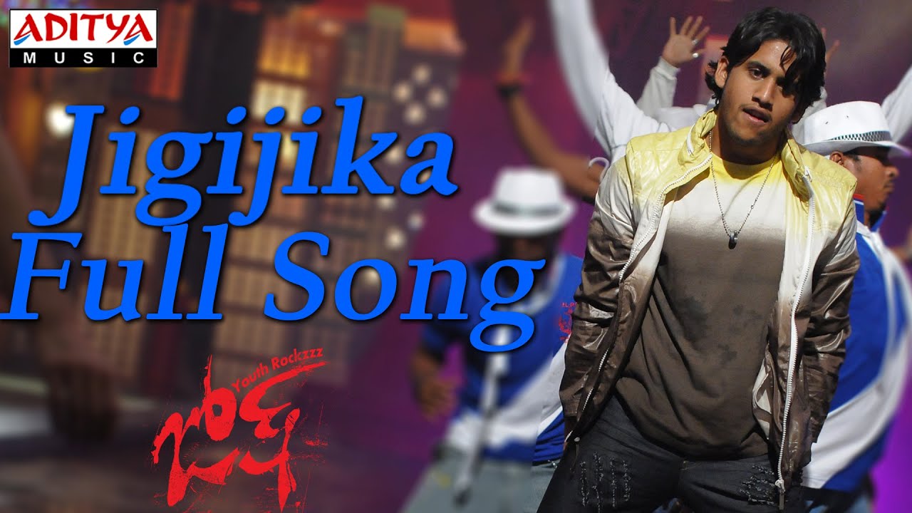Jigijika Lyrics  | Josh | Karthika, Naga Chaitanya | G.Raju | Sandeep Chowta