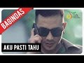 Bagindas Aku Pasti Tahu Official Music Video