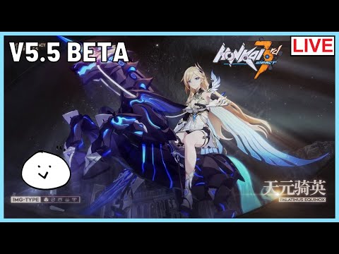 🔴 V5.5 BETA ft. IMG Durandal, Spring Festival Outfits & Gameplay! (Honkai Impact 3rd)