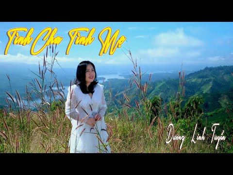 Tình cha, tình mẹ - Dương Linh Tuyền