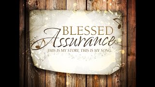 Rick VanHorn Blessed Assurance - 8_21_16