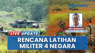 Rencana Latihan Militer Internasional di Perbatasan Nunukan, TNI Masih Tunggu Keputusan Mabes