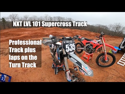NXT LVL 101 Riding a Muddy Supercross Track (East Coast Prep)