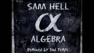 Sam Hell - Algebra (Benjamin Vial Remix)