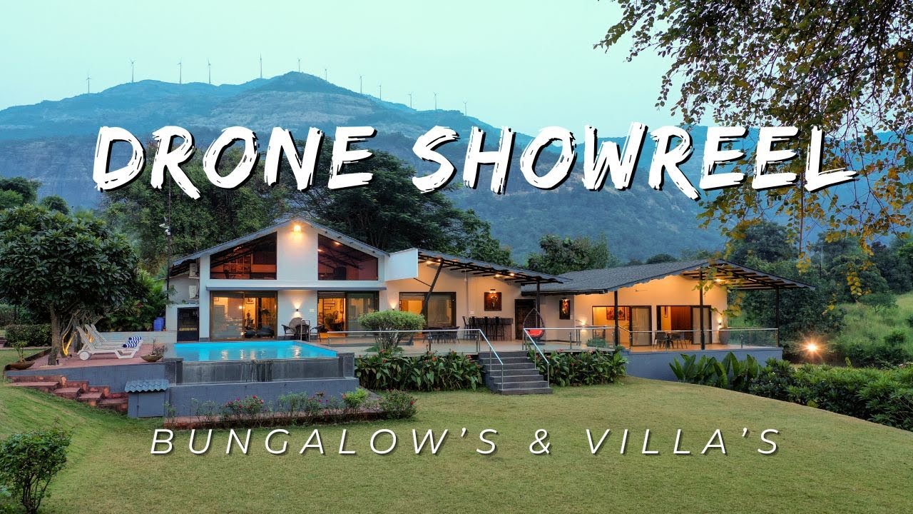 DRONE SHOWREEL FOR BUNGALOWS & VILLAS | DRONE SHOWREEL | VARUN UTTAMANI