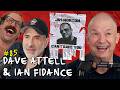 Alpha Males with Dave Attell & Ian Fidance | Jim Norton Can't Save You EP 85