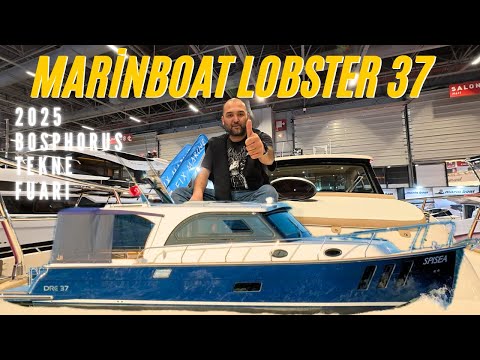 Marinboat Lobster 37 İncelemesi - Bosphorus Tekne Fuarı 2025 @marin-boat