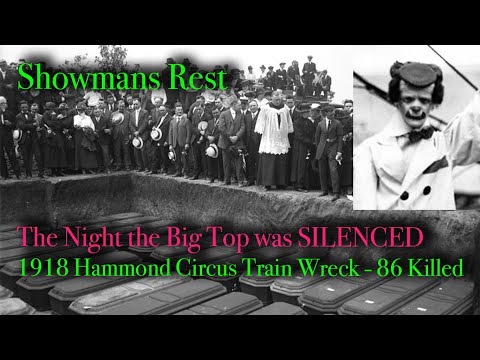 Showman's Rest - 1918 Circus Train Wreck Disaster.