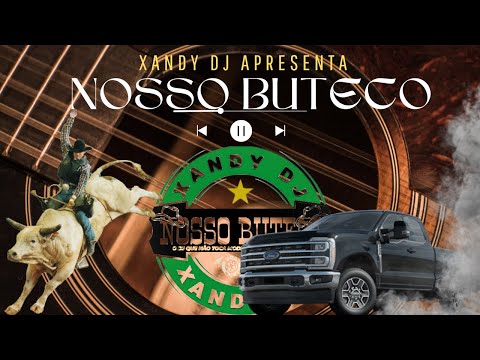 CD NOSSO BUTECO  RODEIO SHOW VOL.II - XANDY DJ (FAIXA 2)