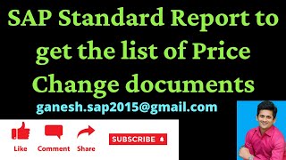 SAP Standard Report to get the list of Price Change documents- SAP MM, SAP FINANCE, SAPFICO