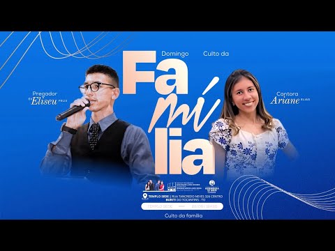 CULTO DA FAMÍLIA